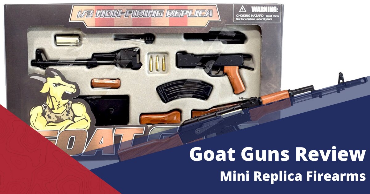 Goat Guns Review – Mini Replica Firearms