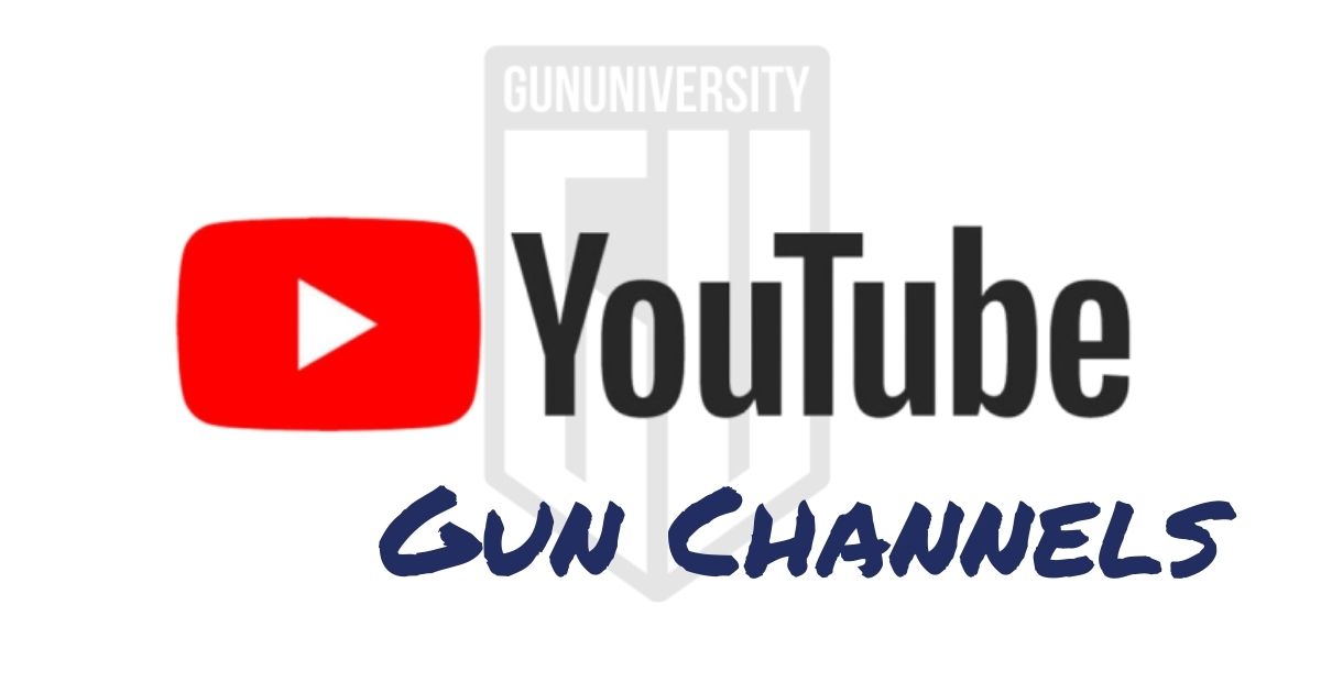 15 Best Gun YouTube Channels [2021]: A Shot Above the Rest