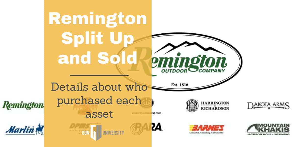 Remington Arms Split Up and Sold [Details Here]