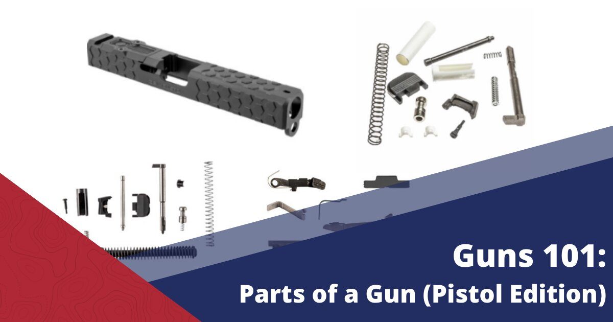 Guns for Dummies: Parts of a Gun (Pistol Edition)