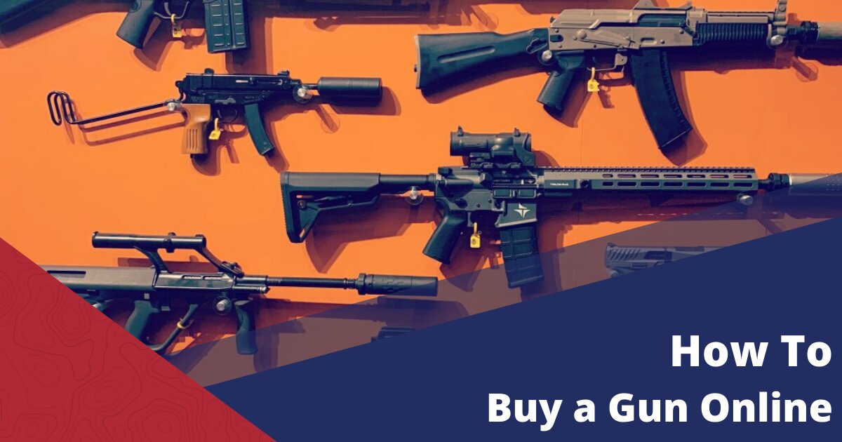 How to Buy a Gun Online