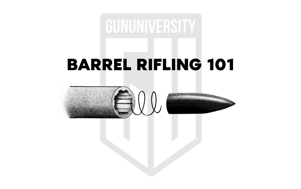 Barrel Rifling 101: Types, Twist Rates, and More