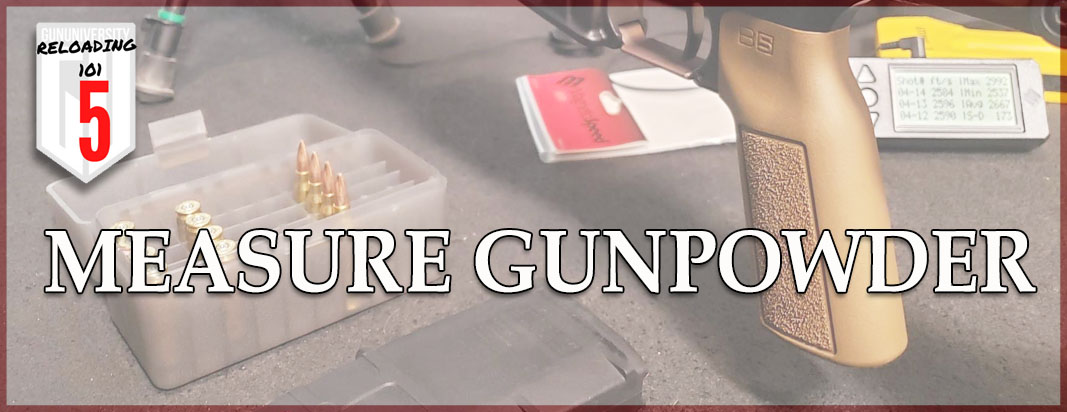Reloading ammo step 5: measure gunpowder