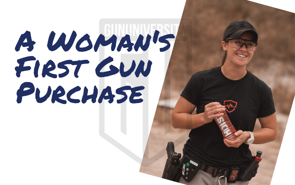 A Woman’s First Gun Purchase (Written by a Woman)