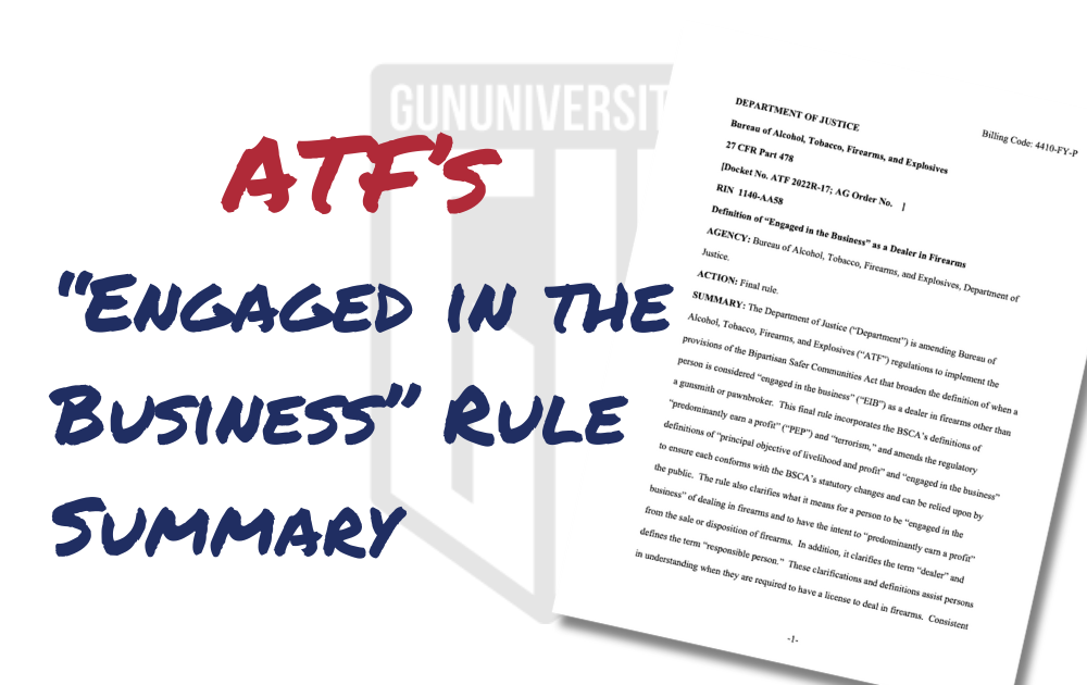 Unpacking the ATF’s Updated “Engaged in the Business” Rule